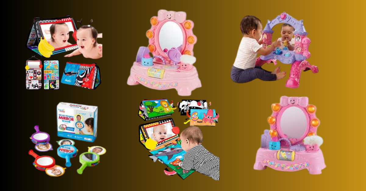 Read more about the article 5 best mirror Baby Toy  IN NOVEMBER 2023 TESTED AND REVIEWED